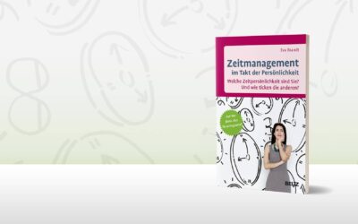 Zeitmanagement im Takt der Persönlichkeit